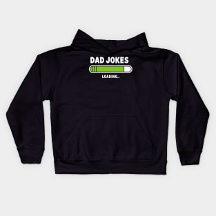 "Dad Jokes Loading.." Dad jokes Kids Hoodie